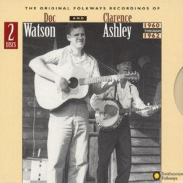 WATSON, DOC / ASHLEY, CLARENCE | ORIGINAL FOLKWAYS RECORDINGS 1960 - 1962 | CD