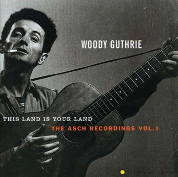 GUTHRIE, WOODY | THIS LAND IS YOUR LAND: ASCH RECORDINGS VOL.1 | CD