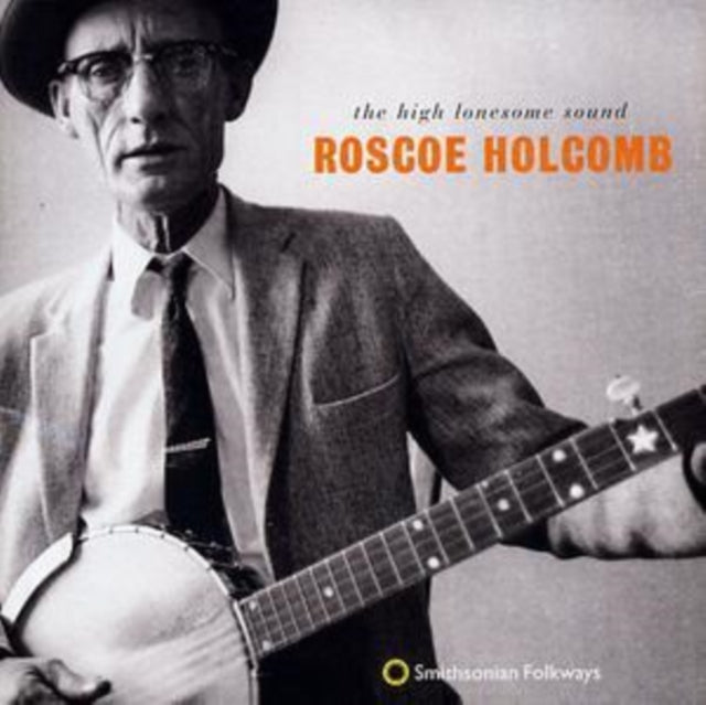 HOLCOMB, ROSCOE | HIGH LONESOME SOUND | CD