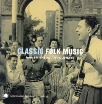 VARIOUS ARTISTS | CLASSIC FOLK: SMITHSONIAN FOLKWAYS / VARIOUS | CD