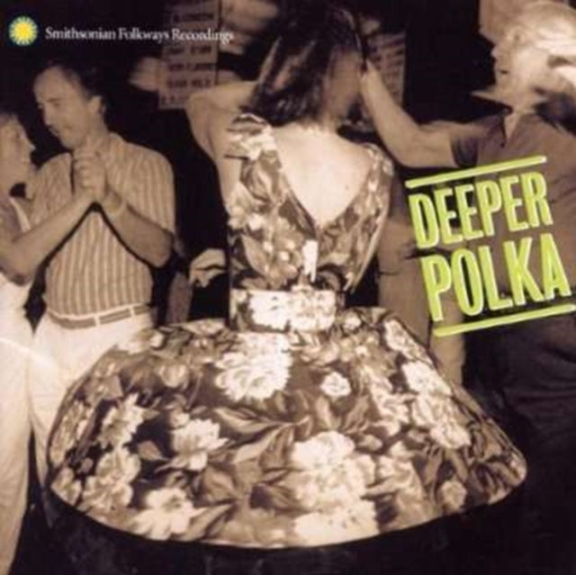 VARIOUS ARTISTS | DEEPER POLKA: MORE DANCE MUSIC FROM THE MIDWEST / VAR | CD