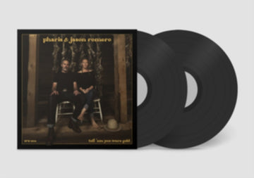 PHARIS / ROMERO, JASON | TELL 'EM YOU WERE GOLD (2LP) | VINYL RECORD (LP)