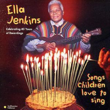 JENKINS, ELLA | SONGS CHILDREN LOVE TO SING | CD