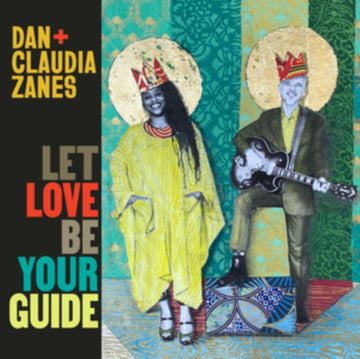 DAN + CLAUDIA ZANES | LET LOVE BE YOUR GUIDE | CD