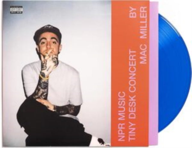 MILLER, MAC | NPR MUSIC TINY DESK CONCERTÂ (TRANSLUCENT BLUE VINYL/B-SIDE ETCHING/INSERT) | VINYL RECORD (LP)