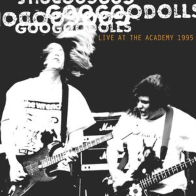 GOO GOO DOLLS | LIVE AT THE ACADEMY, NEW YORK CITY, 1995 | VINYL RECORD (LP)
