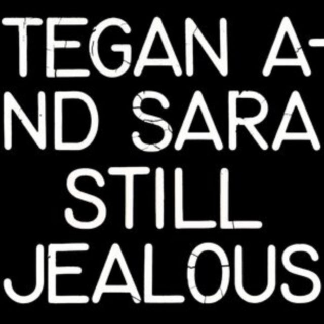 TEGAN & SARA | STILL JEALOUS | VINYL RECORD (LP)