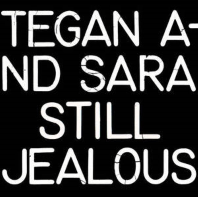 TEGAN & SARA | STILL JEALOUS (OPAQUE RED VINYL) (RSD) | VINYL RECORD (LP)