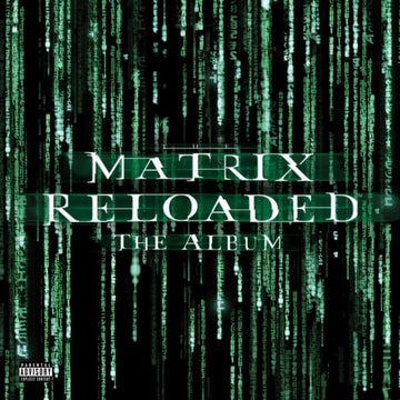 VARIOUS ARTISTS | MATRIX RELOADED (MUSIC FROM & INSPIRED BY THE MOTION PICTURE) | VINYL RECORD (LP)