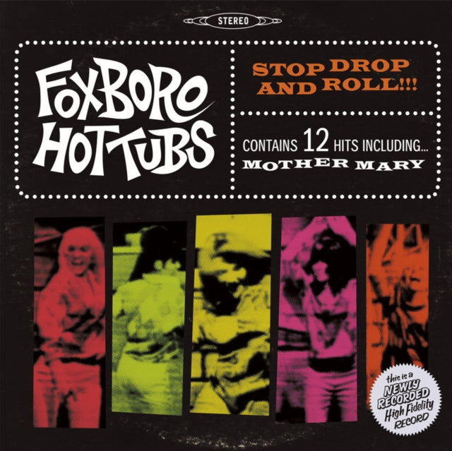 FOXBORO HOT TUBS | STOP DROP & ROLL | VINYL RECORD (LP)