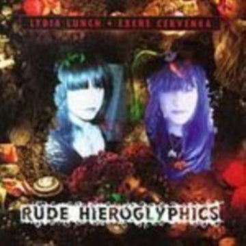 LUNCH, LYDIA & EXENE CERVENKA | RUDE HIEROGLYPHICS | CD