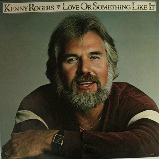 ROGERS, KENNY | LOVE OR SOMETHING LIKE IT | VINYL RECORD (LP)