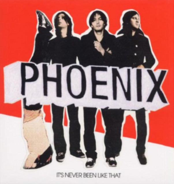 PHOENIX | IT'S NEVER BEEN LIKE THAT | VINYL RECORD (LP)