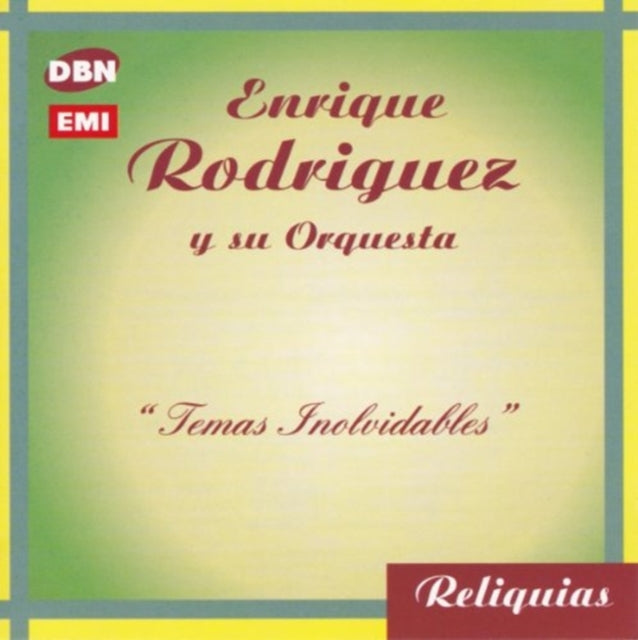 RODRIGUEZ, ENRIQUE | TEMAS INOLVIDABLES | CD