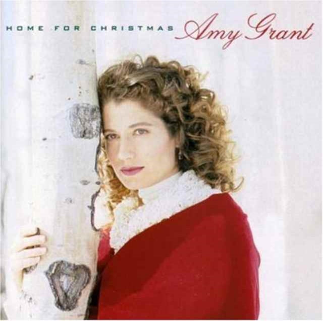 GRANT, AMY | HOME FOR CHRISTMAS | CD