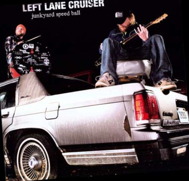 LEFT LANE CRUISER | JUNKYARD SPEED BALL | VINYL RECORD (LP)