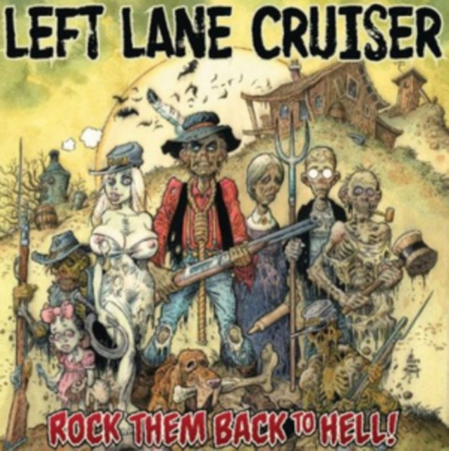 LEFT LANE CRUISER | ROCK THEM BACK TO HELL | VINYL RECORD (LP)
