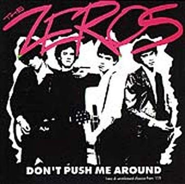 ZEROS | DON'T PUSH ME AROUND | CD