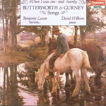 SCHUMANN, ROBERT | WHEN I WAS ONE-AND-TWENTY (SONGS BY BUTTERWORTH & GURNEY) | CD