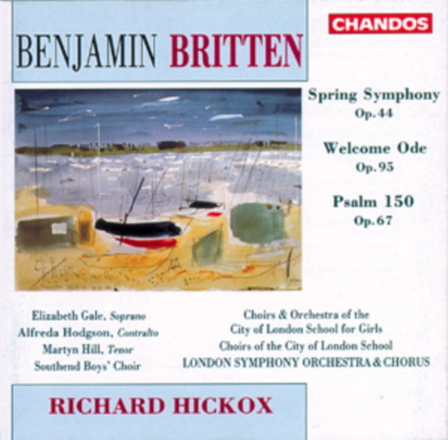 HICKOX, RICHARD | BRITTEN: SPRING SYMPHONY ET AL. | CD