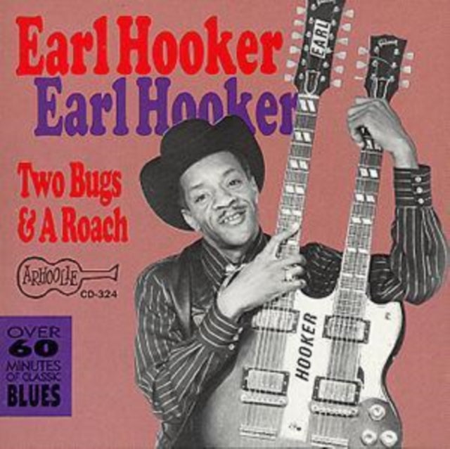 HOOKER, EARL | TWO BUGS & A ROACH | CD