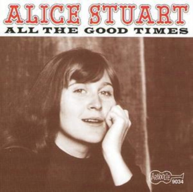 STUART, ALICE | ALL THE GOOD TIMES | CD