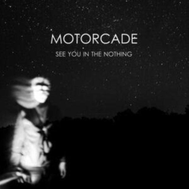 MOTORCADE | SEE YOU IN THE NOTHING | VINYL RECORD (LP)