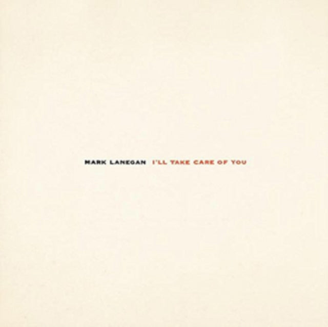 LANEGAN, MARK | I'LL TAKE CARE OF YOU (180G/DL CARD) | VINYL RECORD (LP)