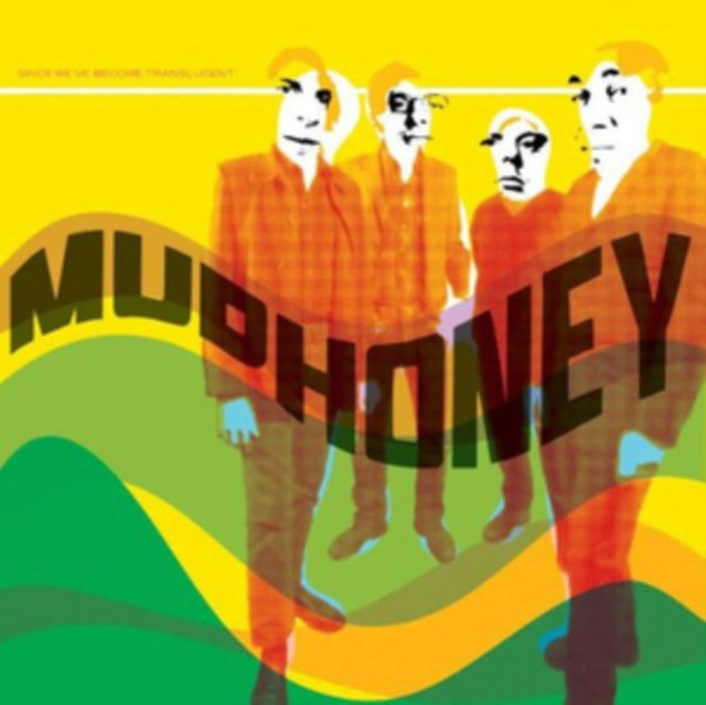 MUDHONEY | SINCE WE'VE BECOME TRANSLUCENT | VINYL RECORD (LP)