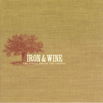 IRON & WINE | CREEK DRANK THE CRADLE | VINYL RECORD (LP)