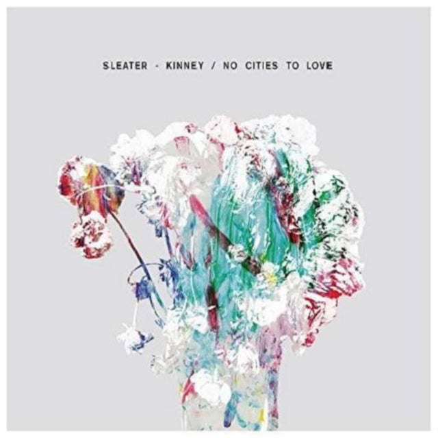 SLEATER KINNEY | NO CITIES TO LOVE  | VINYL RECORD (LP)