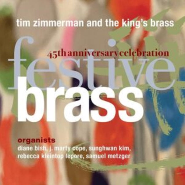 ZIMMERMAN, TIM & THE KING'S BRASS | FESTIVE BRASS | CD