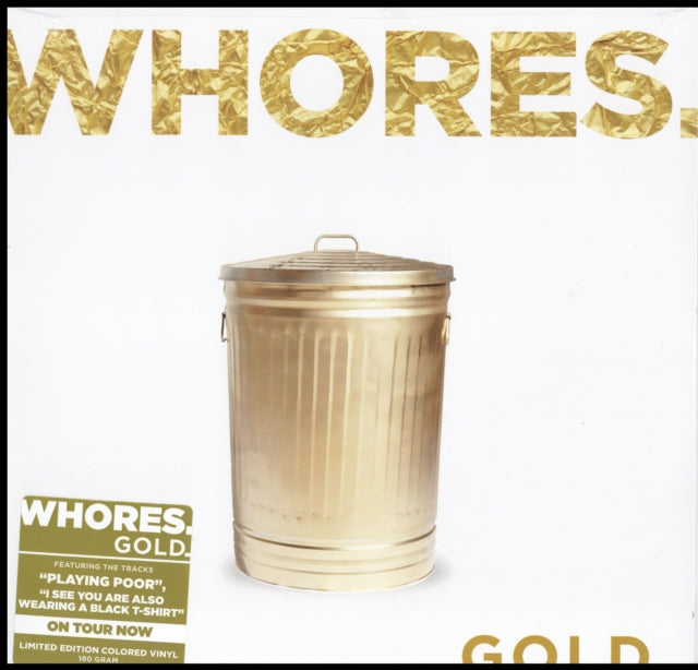 WHORES | GOLD (180G/COLORED VINYL) | VINYL RECORD (LP)