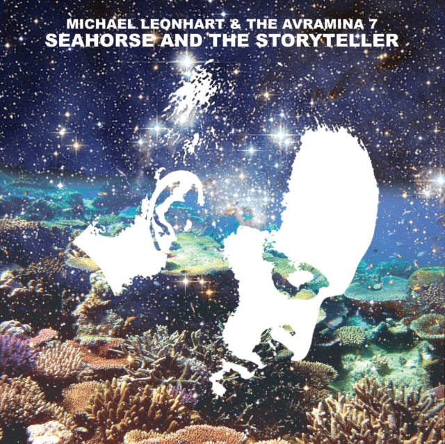 LEONHART, MICHAEL & THE AVRAMINA 7 | SEAHORSE & THE STORYTELLER | VINYL RECORD (LP)