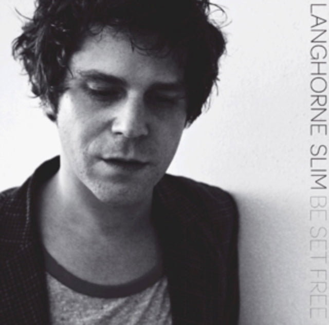 LANGHORNE SLIM | BE SET FREE | VINYL RECORD (LP)