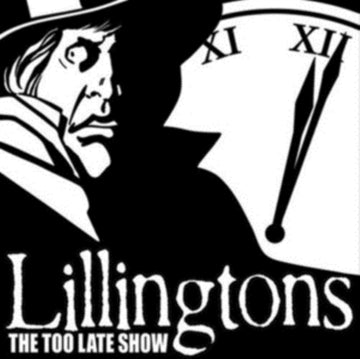 LILLINGTONS | TOO LATE SHOW | VINYL RECORD (LP)