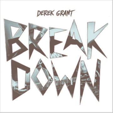 GRANT, DEREK | BREAKDOWN | VINYL RECORD (LP)