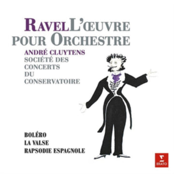 CLUYTENS, ANDRE | RAVEL: ORCHESTRAL WORKS | VINYL RECORD (LP)
