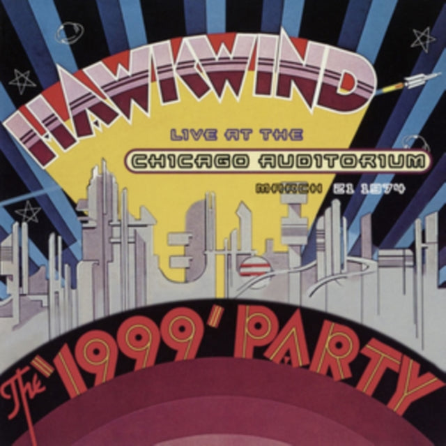 HAWKWIND | 1999 PARTY: LIVE AT THE CHICAGO AUDITORIUM 21ST MARCH, 1974 (2LP) | VINYL RECORD (LP)