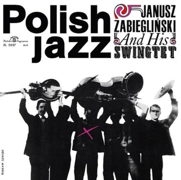 ZABIEGLINSKI, JANUSZ SWINGTET | JANUSZ ZABIEGLINSKI AND HIS SWINGTET â€Ž(POLISH JAZZ | VINYL RECORD (LP)