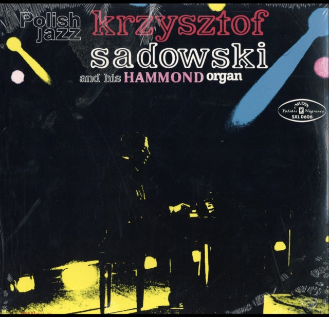 SADOWSKI, KRZYSZTOF AND HIS HAMMOND ORGAN | KRZYSZTOF SADOWSKI AND HIS HAMMOND ORGAN (POLISH JAZZ) | VINYL RECORD (LP)