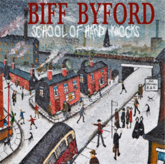 BYFORD, BIFF | SCHOOL OF HARD KNOCKS | VINYL RECORD (LP)