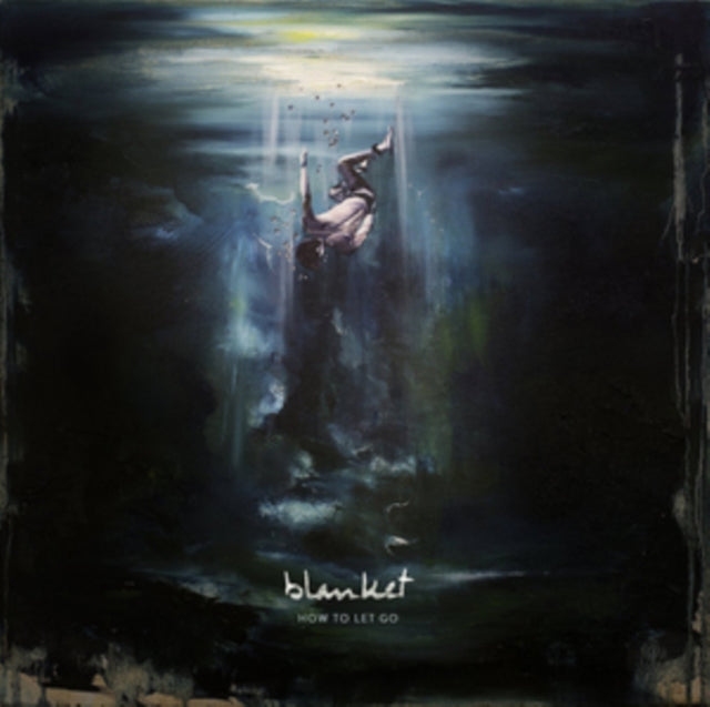 BLANKET | HOW TO LET GO | VINYL RECORD (LP)