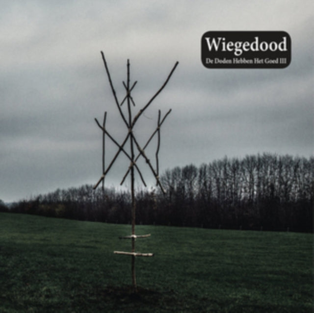 WIEGEDOOD | DE DODEN HEBBEN HET GOED III | VINYL RECORD (LP)