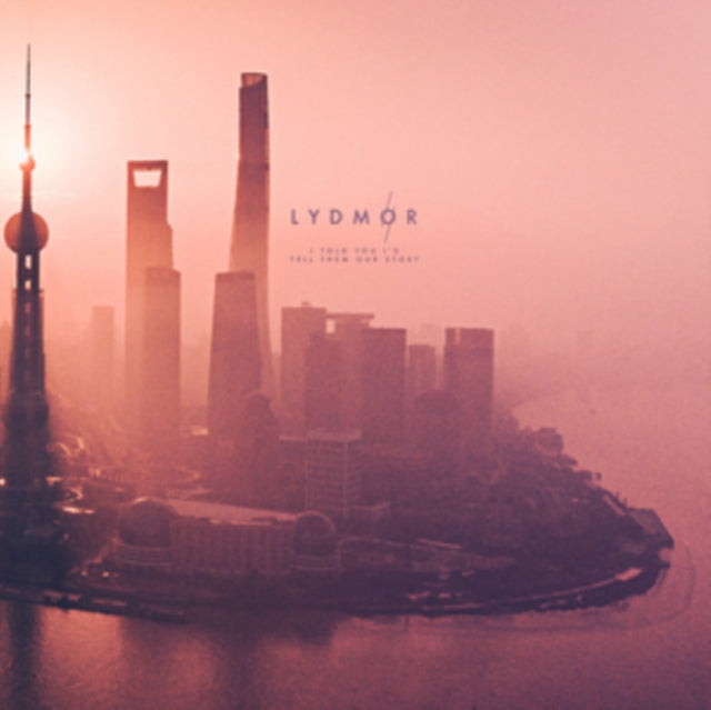 LYDMOR | I TOLD YOU I'D TELL THEM OUR STORY | VINYL RECORD (LP)