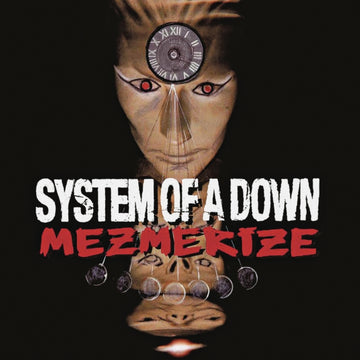 SYSTEM OF A DOWN | MEZMERIZE (140G) | VINYL RECORD (LP)