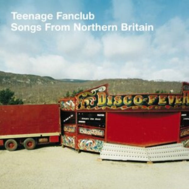 TEENAGE FANCLUB | SONGS FROM NORTHERN BRITAIN (REMASTERED) | VINYL RECORD (LP)