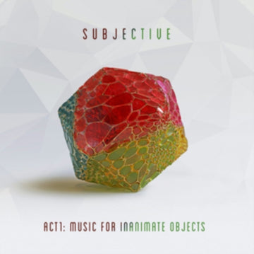 SUBJECTIVE | ACT ONE - MUSIC FOR INANIMATE OBJECTS (2 LP) | VINYL RECORD (LP)