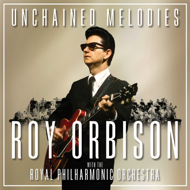 ORBISON, ROY | UNCHAINED MELODIES: ROY ORBISON WITH THE ROYAL PHILHARMONIC ORCHESTRA (2LP/140G) | VINYL RECORD (LP)