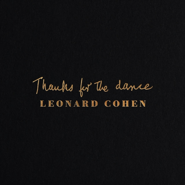 COHEN, LEONARD | THANKS FOR THE DANCE (180G) | VINYL RECORD (LP)